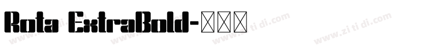 Rota ExtraBold字体转换